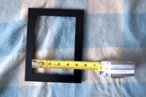 Measuring Tape & a Picture Frame